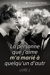La personne que j'aime m'a marié à quelqu'un d'autre 1 - La personne que j'aime m'a marié à quelqu'un d'autre, #1