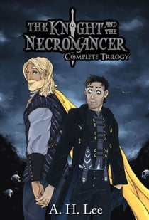 The Knight and the Necromancer: Complete Series - The Knight and the Necromancer