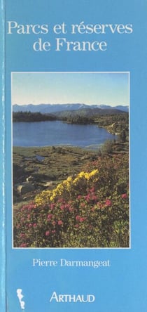 Parcs et réserves de France