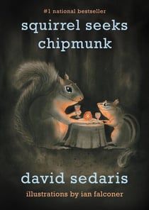 Squirrel Seeks Chipmunk - A Modest Bestiary