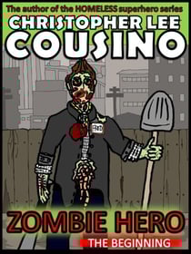 Zombie Hero: The Beginning - Zombie Hero, #1
