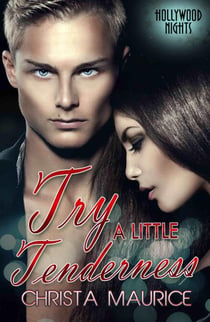 Try a Little Tenderness - Hollywood Nights, #1