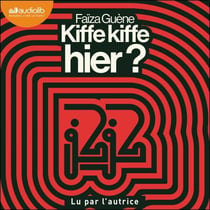 Kiffe Kiffe hier ?