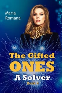 The Gifted Ones: A Solver (Book 4) - The Gifted Ones, #4