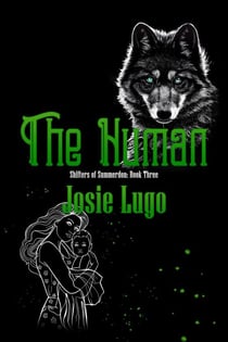 The Human - Shifters of Summerdon, #3