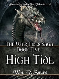 The War Tides Saga Book Five: High Tide - The War Tides Saga, #5