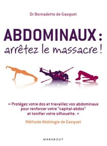Abdominaux : arrêtez le massacre !