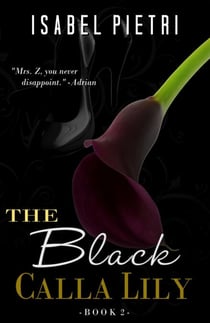 The Black Calla Lily - Millie and Adrian Trilogy, #2
