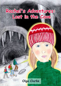 Rachel's Adventures: Lost in the Cave - Rachel's Adventures, #3