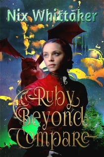 Ruby Beyond Compare - Wyvern Chronicles, #3.5