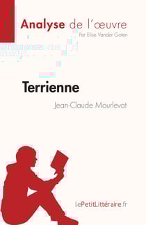Terrienne de Jean-Claude Mourlevat (Analyse de l'œuvre) - Résumé complet et analyse détaillée de l'oeuvre