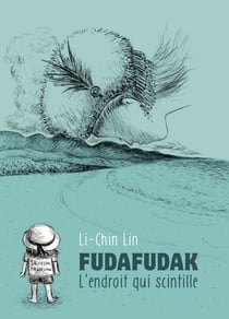FudaFudak, l'endroit qui scintille