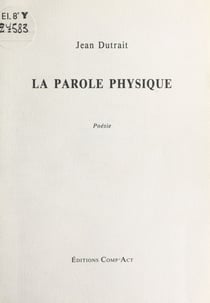 La Parole physique