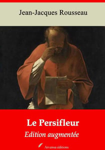 Le Persifleur – suivi d'annexes - Nouvelle édition 2019