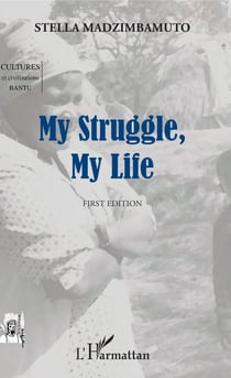 My Struggle, My Life - First Edition