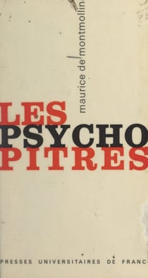 Les psychopitres - Une autocritique de la psychologie industrielle