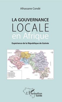 La gouvernance locale en Afrique - Expérience de la République de Guinée