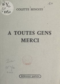 À toutes gens merci