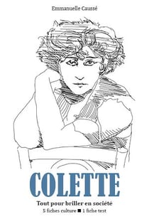 Colette - Tout pour briller en société