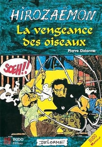 Hirozaemon : La Vengeance des Oiseaux