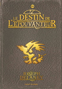 L'Épouvanteur poche, Tome 08 - Le destin de l'épouvanteur