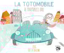 La totomobile de mademoiselle Odile