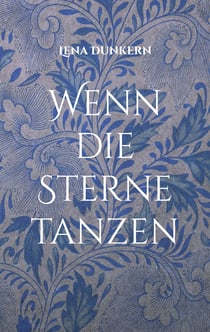 Wenn die Sterne tanzen