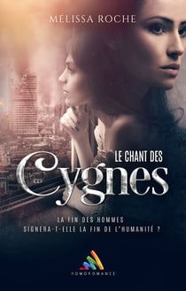 Le chant des Cygnes (Intégrale) - Livre lesbien, roman lesbien