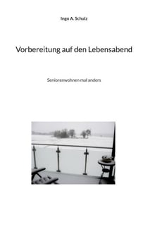 Vorbereitung auf den Lebensabend - Seniorenwohnen mal anders