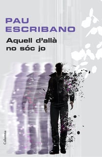 Aquell d'allà no sóc jo