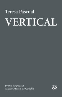 Vertical - LVI Premi de Poesia Ausiàs March de Gandia