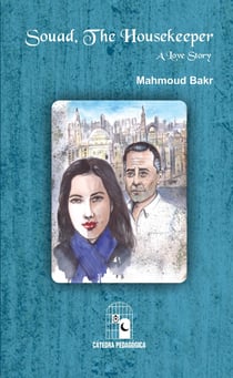 Souad, the housekeeper - A love story