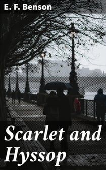 Scarlet and Hyssop - A Novel