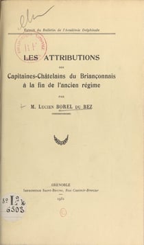 Les attributions des capitaines-châtelains du Briançonnais à la fin de l'ancien régime