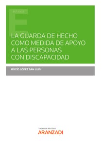 La guarda de hecho como medida de apoyo a las personas con discapacidad