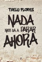 Nada nos va a parar ahora