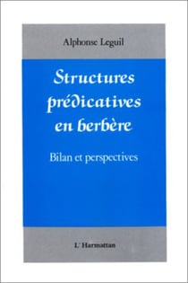 Structures prédicatives en Berbère - Bilan et perspectives