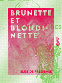 Brunette et Blondinette