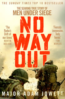 No Way Out - The Searing True Story of Men Under Siege