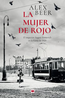 La mujer de rojo - El inspector August Emmerich investiga de nuevo en la Viena de 1920, en plena posguerra
