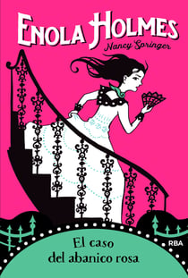 Enola Holmes 4 - El caso del abanico rosa