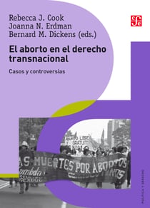 El aborto en el derecho transnacional - Casos y controversias