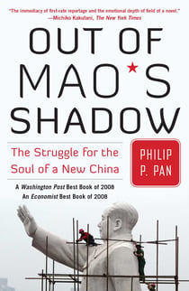 Out of Mao's Shadow - The Struggle for the Soul of a New China