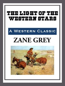 The Light of the Western Stars
