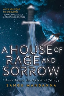 House of Rage and Sorrow - Book Two in the Celestial Trilogy