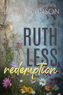 Ruthless Redemption - Forbidden Lake Romance, #6