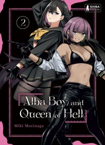 Alba Boy and Queen of Hell T02 - Alba Boy and Queen of Hell, T2