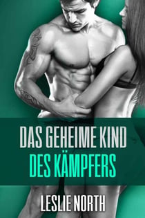 Das geheime Kind des Kämpfers - Die Burton Brüder-Serie, #3