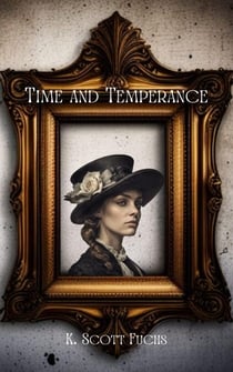Time and Temperance - The Miss Temperance Lee Series, #1