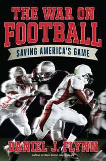 The War on Football - Saving America's Game